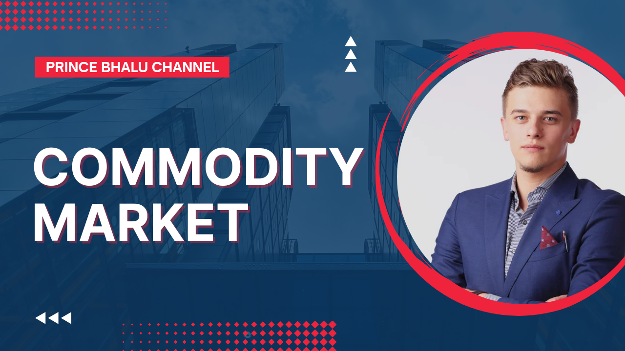 COMMODITY MARKET