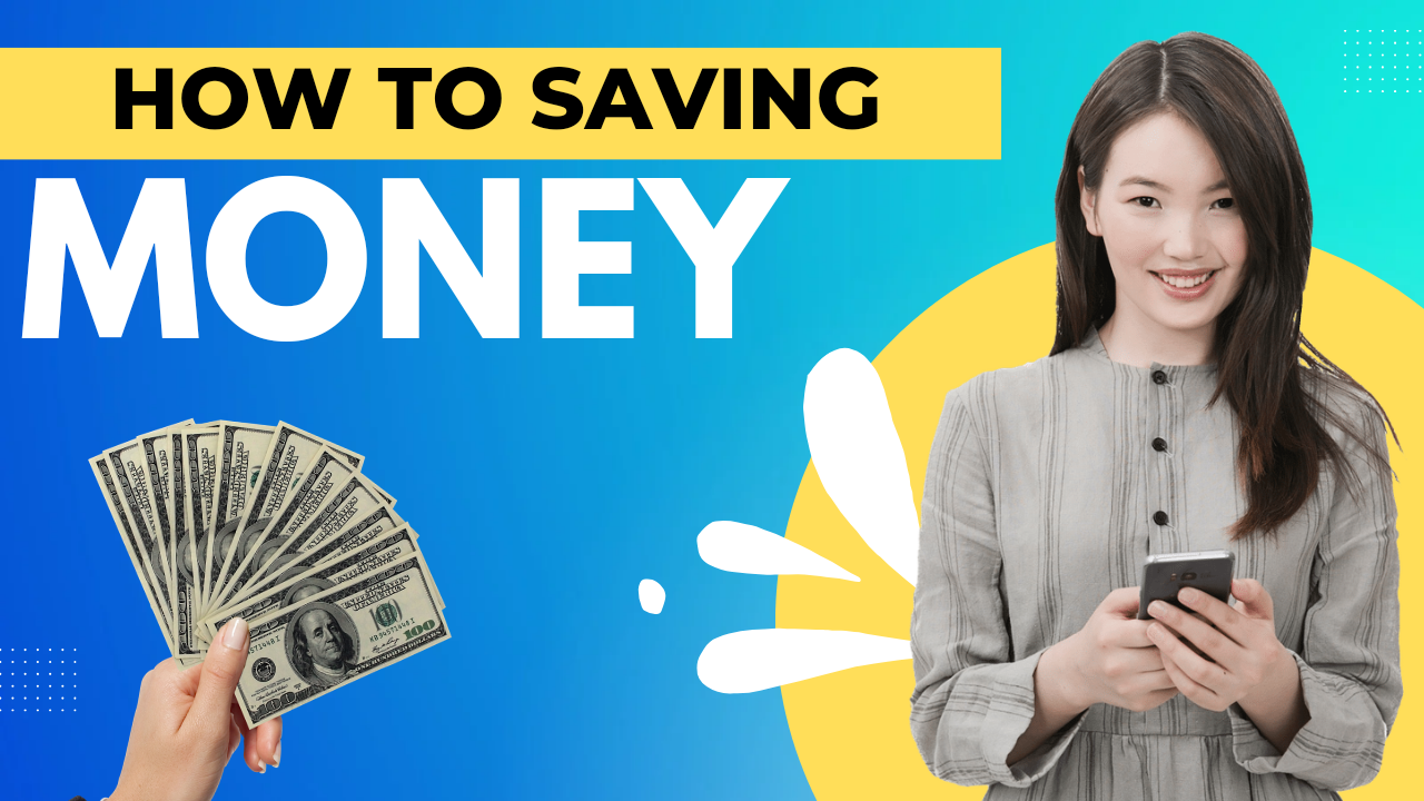 HOW TO SAVING MONEY