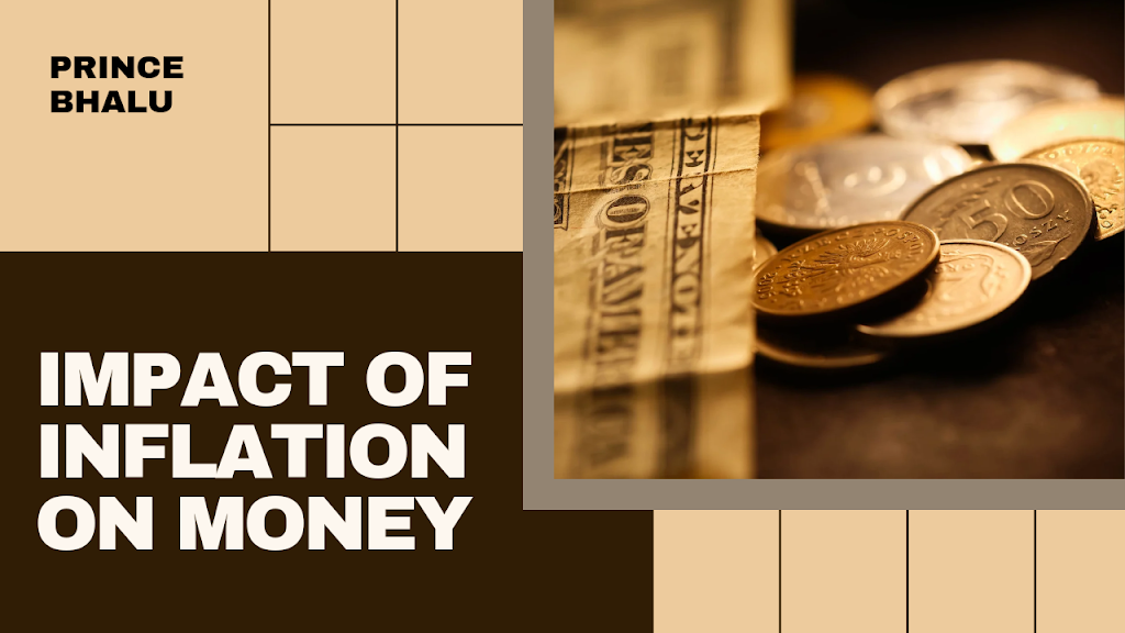 IMPACT OF INFLATION ON MONEY